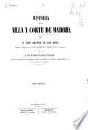 Historia de la villa y corte de Madrid