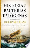 Historia de las bacterias patógenas