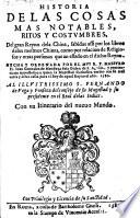 Historia de las cosas mas notables, ritos y costumbres del gran Reyno dela China (etc.) Con un itinerario del nuevo mundo (por Martin Ignacio de Loyola.)