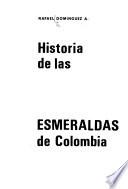 Historia de las esmeraldas de Colombia