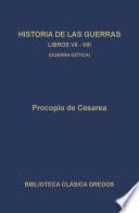 Historia de las guerras. Libros VII-VIII. Guerra gótica.