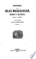 Historia de las islas Madagascar, Borbon y Mauricio