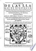 Historia de las llagas de nuestro serafico padre san Francisco, colegida del martirologio y breuiario Romano; y de treinta bulas de diuersos sumos pontifices, y de dozientos autores, y santos. Por F. Antonio Daza indigno frayle Menor, ..