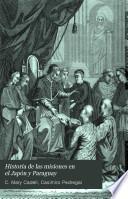 Historia de las misiones en el Japón y Paraguay