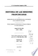 Historia de las misiones franciscanas y narración de los progresos de la geografía en el Oriente del Perú: Tomos VI, VII y Viii (1781-1815)