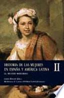 Historia de las mujeres en España y América Latina: El mundo moderno