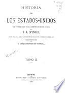 Historia de los Estados-Unidos desde su primer período hasta la administracion de Jacobo Buchanan