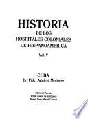 Historia de los hospitales coloniales de Hispanoamérica: Cuba
