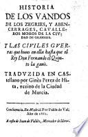 Historia de los Vandos de los Zegries. Trad. en Castellano