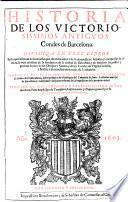 Historia de los victoriosissimos antigvos condes de Barcelona
