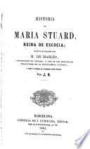 Historia de María Stuard, reina de Escocia