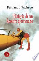 Historia de un hombre afortunado