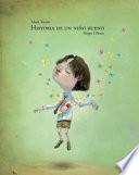 Historia de un niño bueno. Historia de un nino malo
