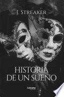 Historia de un sueño