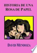 Historia de Una Rosa de Papel