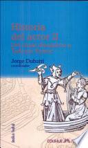 Historia del actor II