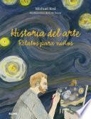 Historia del arte. Relatos para niños
