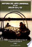 Historia del arte universal de los siglos XIX y XX