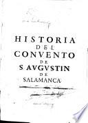 Historia del conuento de S. Augustin de Salamanca