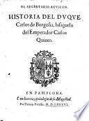 Historia del duque Carlos de Borgona, bisabuclo del emperador Carlos Quinto