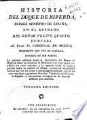 Historia del duque de Riperdá, primer ministro de España en el reynado del Señor Felipe Quinto...