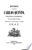 Historia del emperador Carlos Quinto, insiguiendo la de Robertson