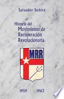 Historia Del Movimiento de Recuperación Revolucionaria