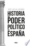 Historia del poder político en España