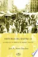Historia del Rastro II