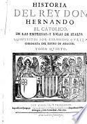 Historia del Rey Don Hernando el Catolico