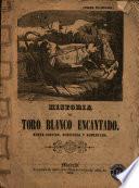 Historia del toro blanco encantado