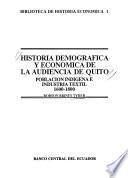 Historia demográfica y económica de la Audiencia de Quito