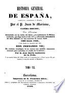 Historia general de España compuesta, enmendata y añadida por Juan de Mariana