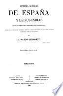 Historia general de España y de sus Indias, desde los tiempos másremotos hasta nuestro días
