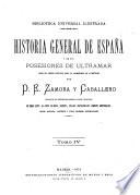 Historia general de España y de sus posesiones de ultramar