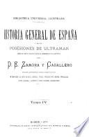 Historia general de España y de sus posesiones de ultramar