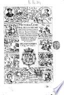 Historia general de los hechos de los Castellanos en las Islas i Tierra firme del Mar Oceano escrita por Antonio de Herrera ... En quatro decadas desde el ano de 1492. hasta el de 1531. De cada primera -quarta!