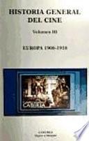 Historia general del cine: Europa, 1908-1918