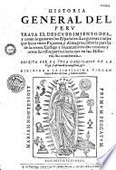 Historia general del Peru trata el descubrimiento del, y como lo ganaron los Españoles... escrita por el Ynca Garcilasso de la Vega...