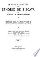 Historia general del señorío de Bizcaya