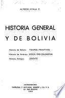 Historia general y de la Bolivia