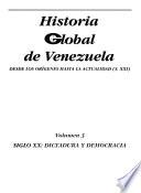 Historia global de Venezuela: Siglo XX : dictadura y democracia