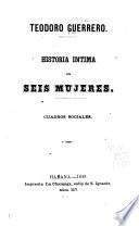 Historia intima de seis mujeres