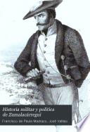 Historia militar y politica de Zumalacárregui