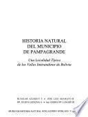 Historia natural del municipio de Pampagrande