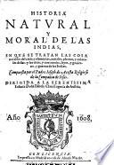 Historia natural y moral de las Indias, etc