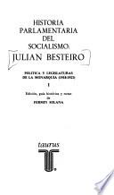 Historia parlamentaria del socialismo: Julián Besteiro