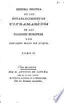Historia política de los establecimientos ultramarinos de las naciones europeas: lib. 3. Establecimientos, comercio, y conquistas de las Ingleses en las Indias orientales. 1785