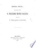 Historia política del Excmo. Señor D. Práxedes Mateo Sagasta