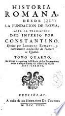 Historia romana desde la fundacion de Roma hasta la traslacion del imperio por Constantino